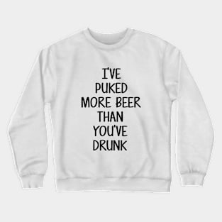 drunk Crewneck Sweatshirt